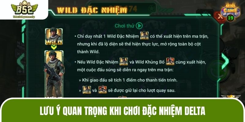 Lưu ý quan trọng khi chơi đặc nhiệm Delta