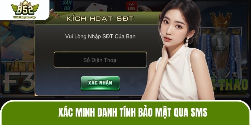 Xác minh danh tính bảo mật qua SMS