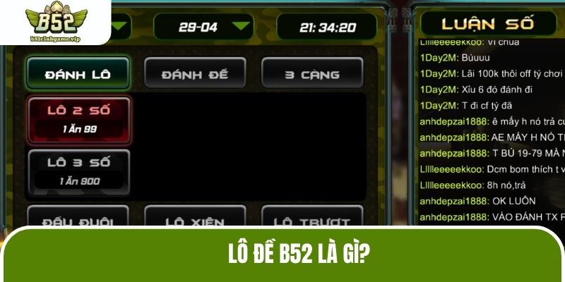Lô đề B52 là gì?