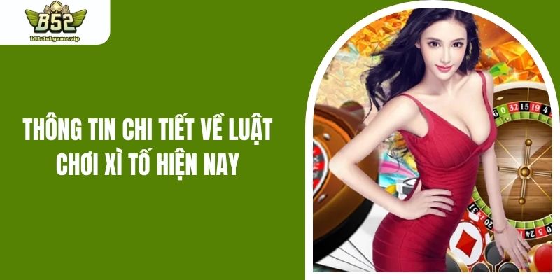 Thông tin chi tiết về luật chơi xì tố hiện nay