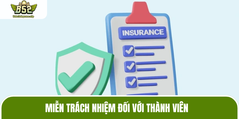 Quy định miễn trách nhiệm đối với hội viên