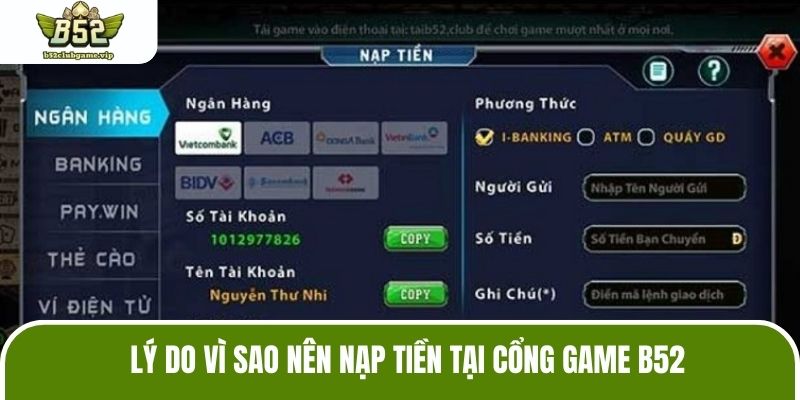 Lý do vì sao nên nạp tiền tại cổng game B52