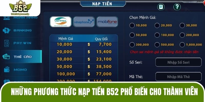 Những phương thức nạp tiền B52 phổ biến cho thành viên