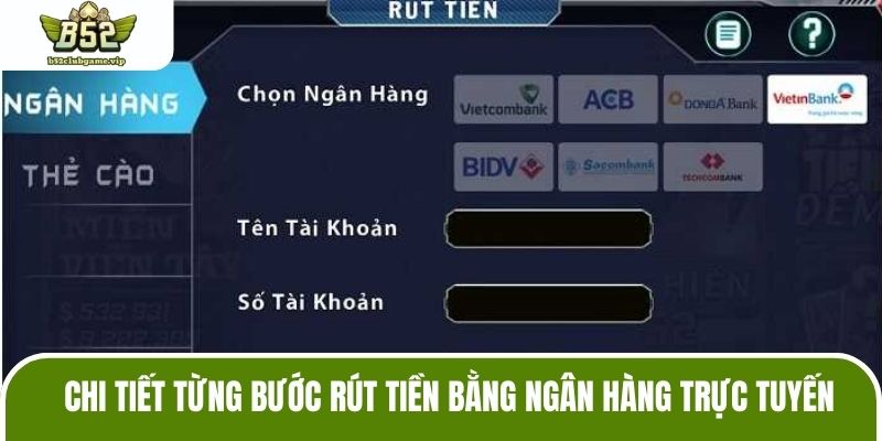 Chi tiết từng bước rút tiền bằng ngân hàng trực tuyến