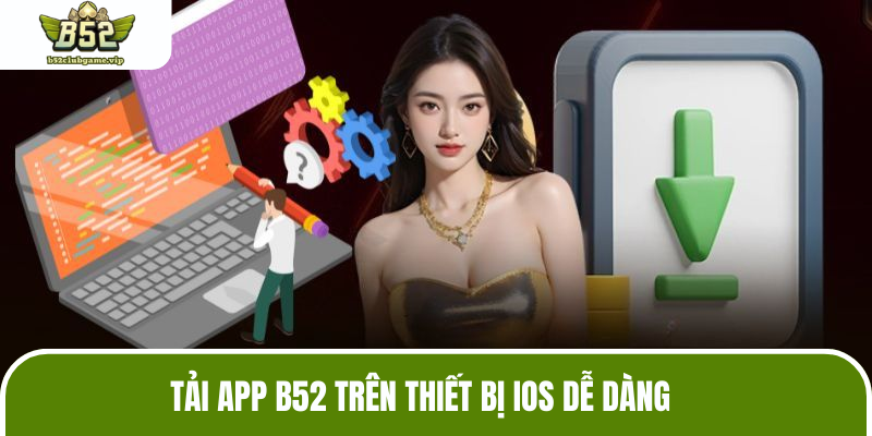 Tải ứng dụng trên IOS dễ dàng nhất